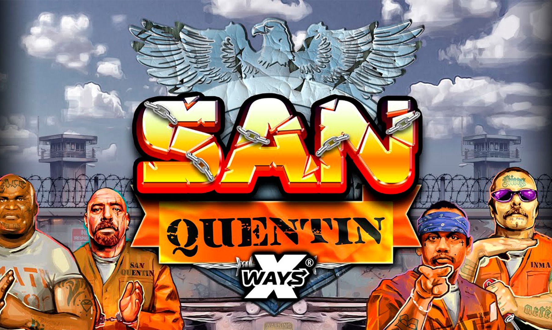 San Quentin xWays