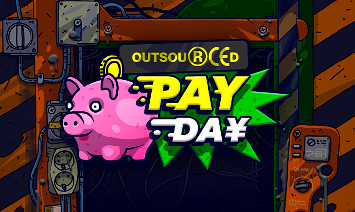 Outsourced: Payday